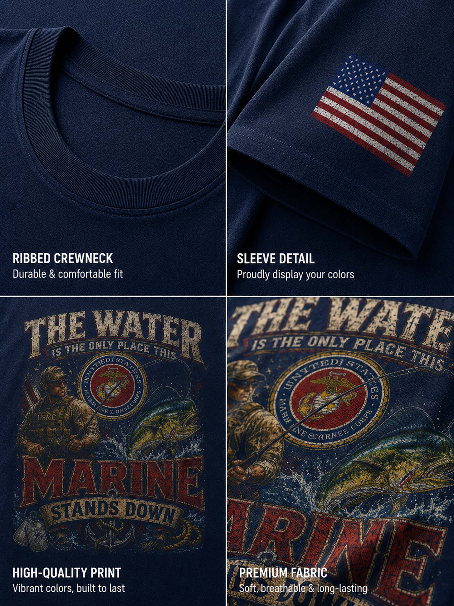 Four-panel product detail collage of a navy blue short-sleeve T-shirt. Top-left shows the ribbed crewneck; top-right shows a sleeve detail with a small American flag graphic; bottom-left and bottom-right show close-up views of a distressed military-themed graphic reading 'THE WATER IS THE ONLY PLACE THIS MARINE STANDS DOWN' with a Marine Corps emblem.
