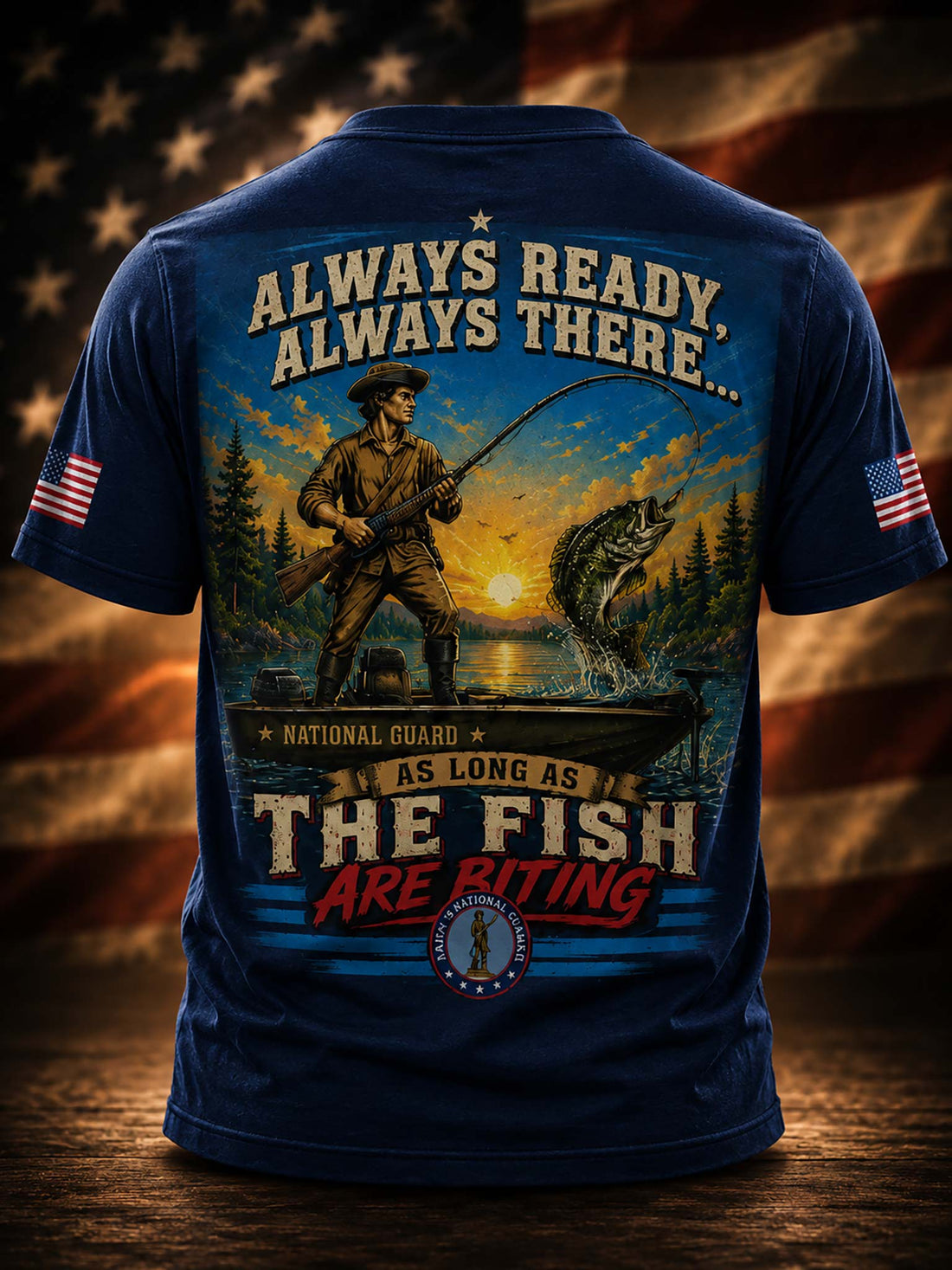 A black short-sleeve t-shirt shown from the back, featuring a large patriotic fishing graphic with a fisherman, a large fish, and text reading 'ALWAYS READY, ALWAYS THERE.